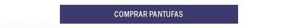Comprar pantufas