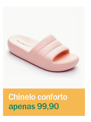 Chinelo comfy apenas 99,90 