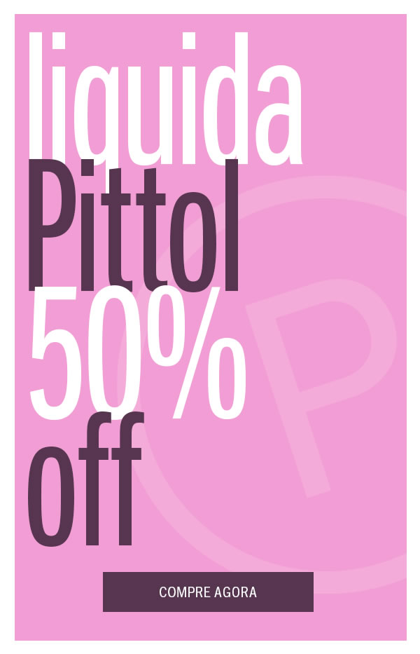 Liquida Pittol Descontos Até 50% OFF