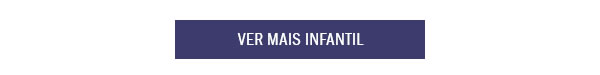 Ver mais em infanil
