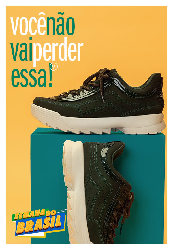 Você não vai perder essa! Semana do Brasil
