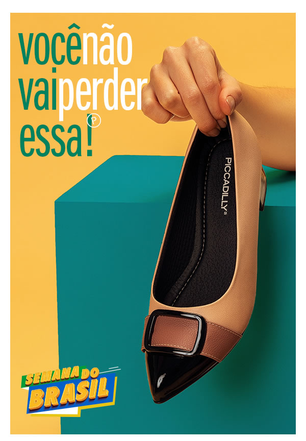 Você não vai perder essa! Semana do Brasil