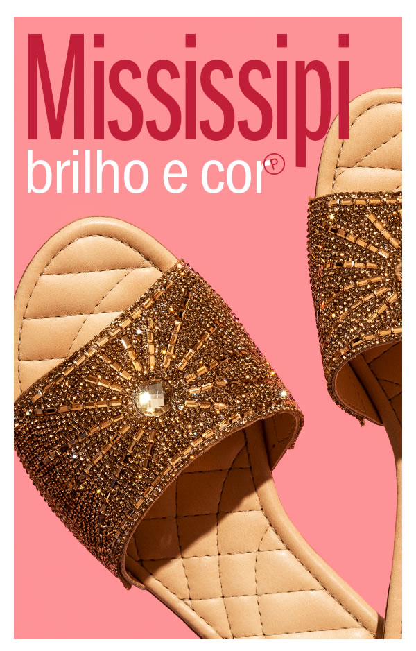 Mississipi - Brilho e cor