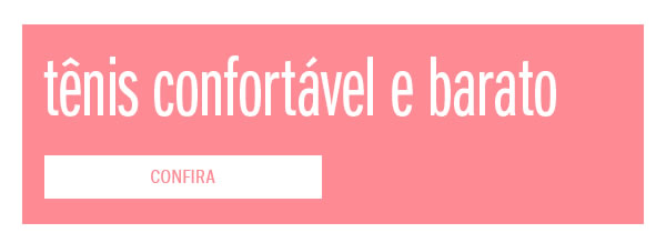 Tênis confortavel e barato