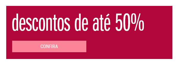 aproveite o desconto até 50%