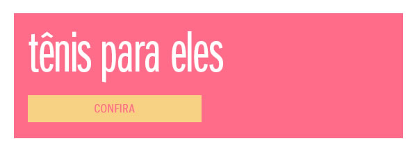 Tênis para eles