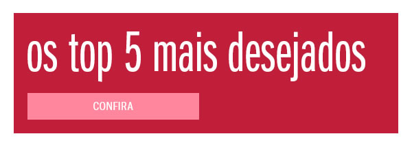 Top 5 mais desejados