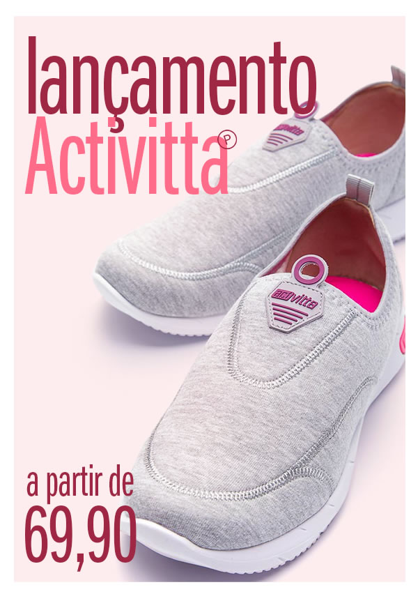 Oferta do Tênis! Tênis activitta a partir de 69,90