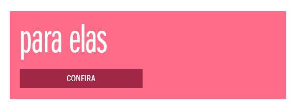 Para elas