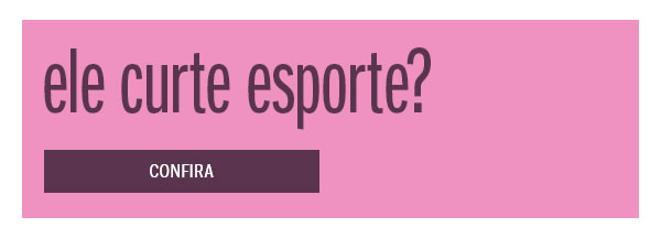 Ele curte esporte