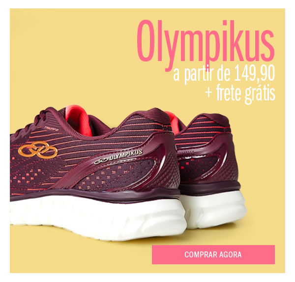 Tênis olympikus a partir de 149,90 + Frete grátis*