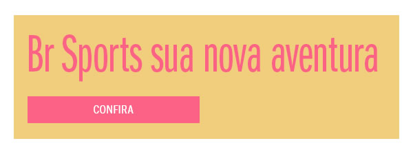 BR Sports sua aventura