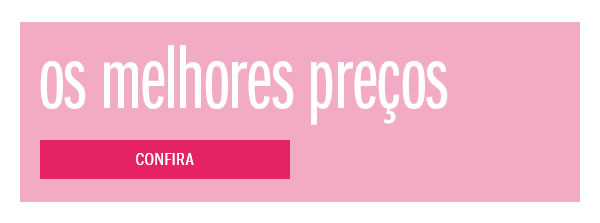 Os melhores preços