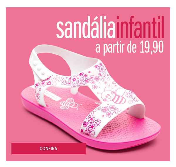 sandália infantil a partir de 19,90