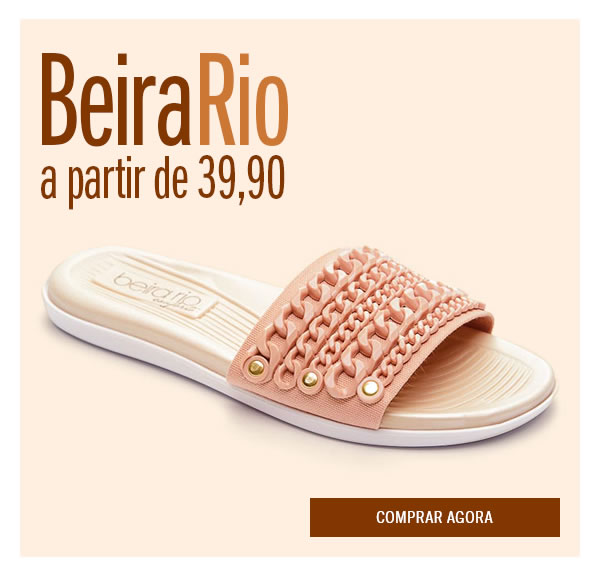 Beira Rio conforto a partir de 39,90