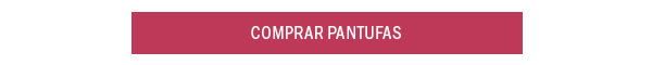 Comprar Pantufas