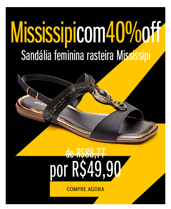 Oferta do momento
Mississipi com 40% OFF
