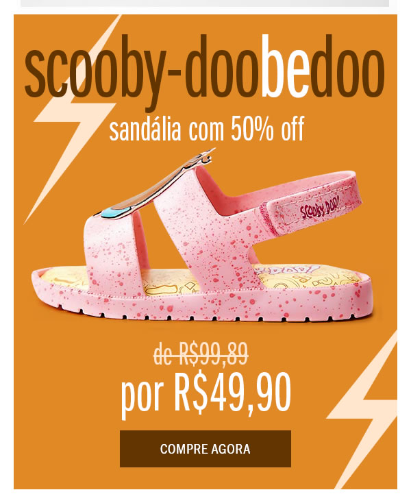 Sandália SCOOBY-DOO 50%
