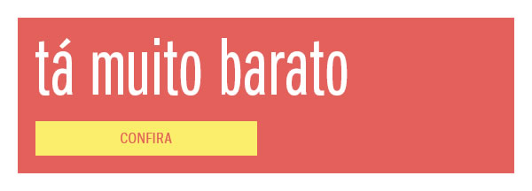 Ta muito barato