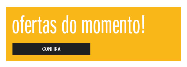 Ofertas do momento