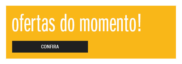 Ofertas do momento