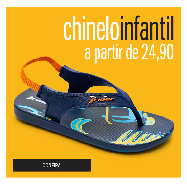Chinelo infantil a partir de 24,90

