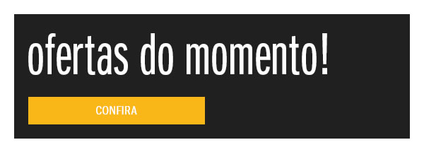 Ofertas do momento