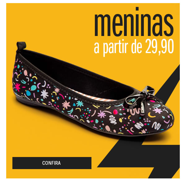 Calçado para Menina a partir de 29,90