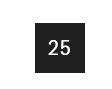 25