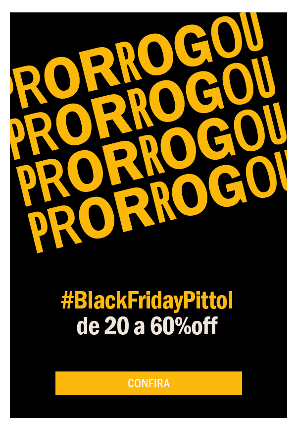 ATENÇÃO Prorrogado Black friday  de 20 a 60% OFF