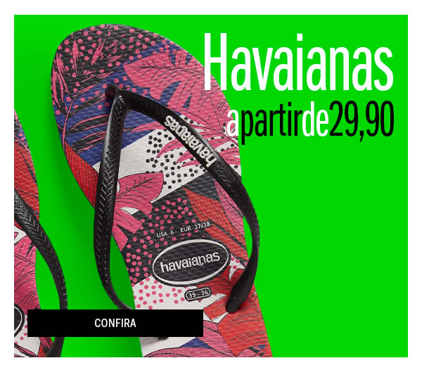 Havaianas a partir de 29,90 