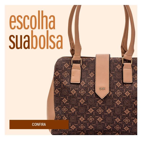 Escolha sua nova bolsa