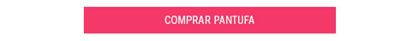 Comprar Pantufa