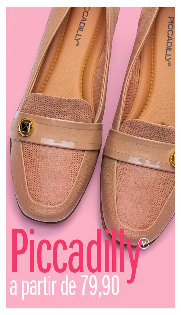 Chegou Novidades da Piccadilly! a partir de 79,90