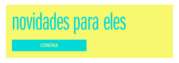 Novidades para eles