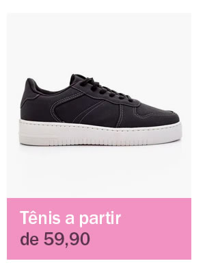 Tênis a partir de 59,90
