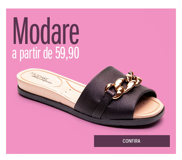 Conforto é com modare - Tecnologia anti-stress a partir de 59,90
