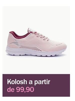 Kolosh a partir de 99,90
