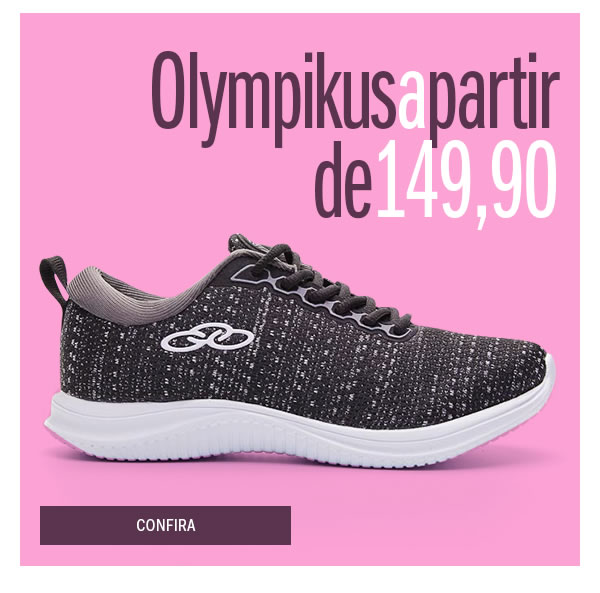 Tênis olympikus a partir de 149,90 + Frete grátis*
