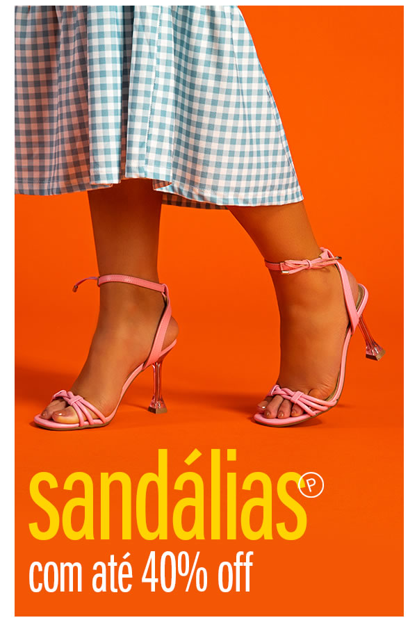 Alguém falou sandálias com desconto? até 40% OFF
