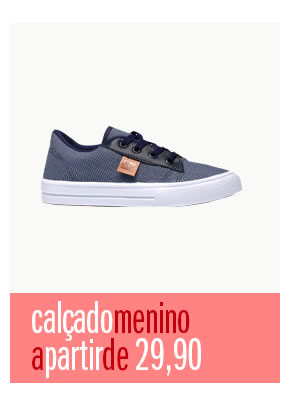 Calçado para menino a partir de 29,90
