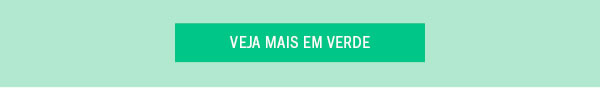 Ver mais em verde