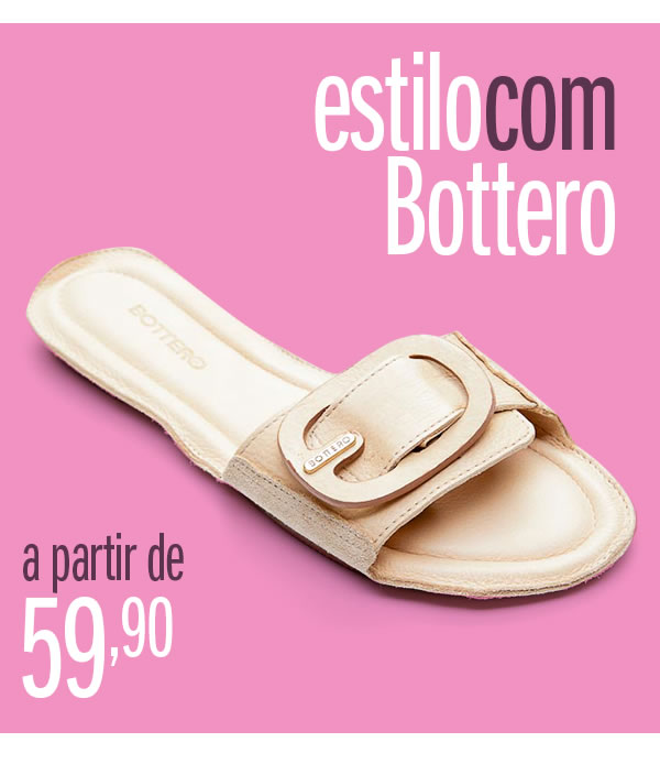 Estilo com Bottero a partir de 49,90
