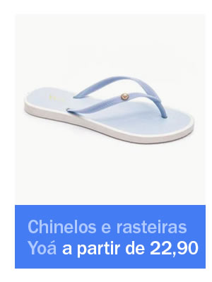 Chinelos e rasteiras Yoá a partir de 22,90