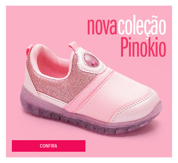Nova coleção Pinokio