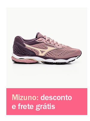 Mizuno com desconto + frete grátis*
