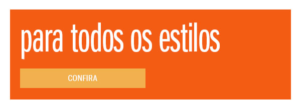 Para todos os estilos