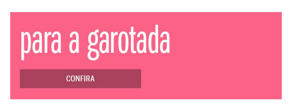 Para a garotada