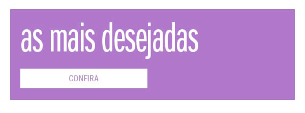 As mais desejadas