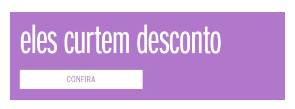 Eles curtem desconto